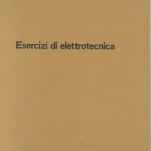Esercizi di elettrotecnica Compra Oggi Stesso