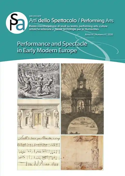 Arti dello spettacolo. Performing arts. Rivista interdisciplinare di studi su teatro, performing arts, culture artistiche-letterarie e nuove tecnologie per le humanities. Vol. 6 Performance and spectacle in early modern Europe Prezzo Conveniente