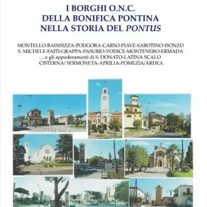 I borghi O.N.C. della bonifica pontina nella storia del Pontus. Ediz. per la scuola Sconto