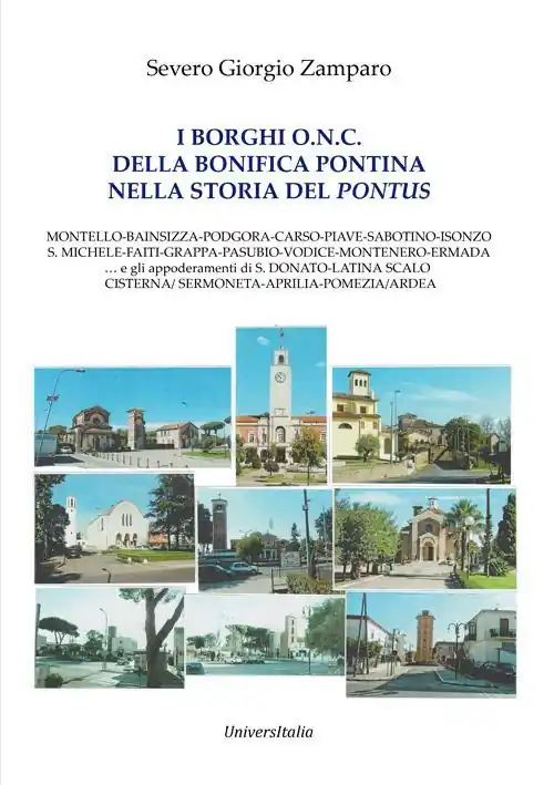 I borghi O.N.C. della bonifica pontina nella storia del Pontus. Ediz. per la scuola Sconto