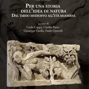 Offerta Limitata Per una storia dell’idea di natura. Dal tardo medioevo all’età moderna