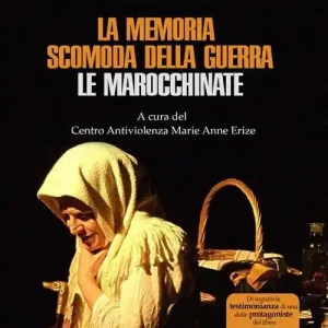 La memoria scomoda della guerra. Le marocchinate Scelto Dai Clienti