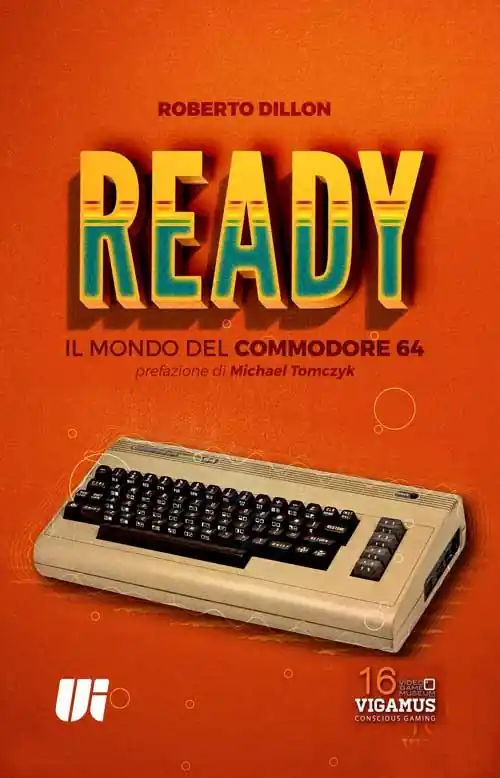 Ready. Il mondo del Commodore 64 Affare
