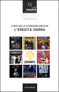 Offerta Del Giorno Storia delle avventure grafiche. L‘eredità Sierra