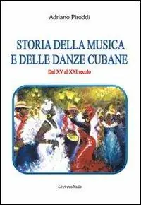 Saldi Storia della musica e delle danze cubane