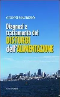 Ordina Subito Diagnosi e trattamento dei disturbi dell‘alimentazione