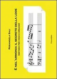 È nell‘armonia il segreto della lode (metodo per voce e organo) Bestseller