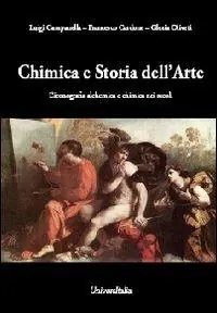 Nuova Collezione Chimica e storia dell‘arte. L‘iconografia alchemica e chimica nei secoli