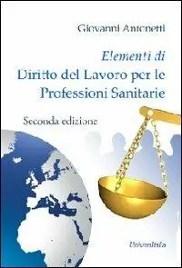 Elementi di diritto del lavoro per le professioni sanitarie Promozione Esclusiva