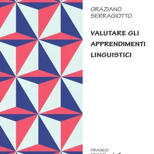Valutare gli apprendimenti linguistici Offerta Del Giorno