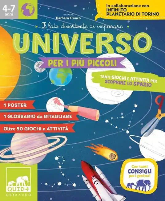 Universo per i più piccoli. Tanti giochi e attività per scoprire lo spazio Ultimissimo Modello