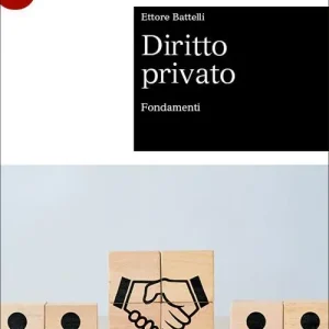 Ultime Pezzi Diritto privato. Fondamenti