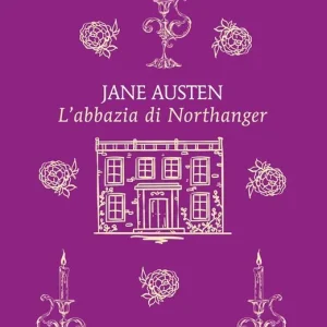 Solo Oggi L‘ Abbazia di Northanger