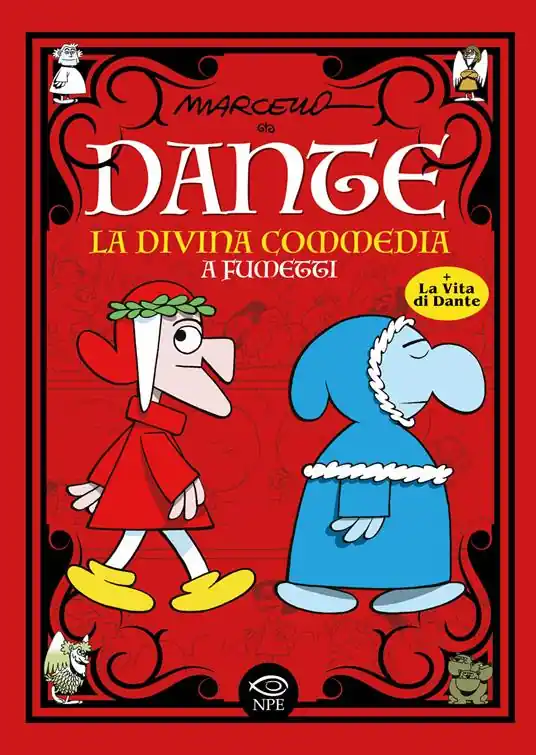 Must-Have Dante. La Divina Commedia a fumetti