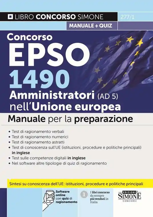 Concorso EPSO 1490 Amministratori nell‘Unione Europea (AD 5). Manuale per la preparazione. Con software online con quiz di ragionamento Offerta