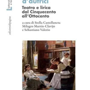 Prezzo Basso Parole d‘autrici. Teatro e lirica dal Cinquecento all‘Ottocento