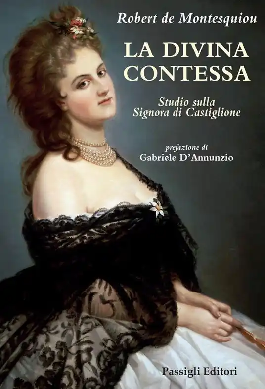 Ultimissimo Modello La Divina Contessa. Studio sulla Signora di Castiglione