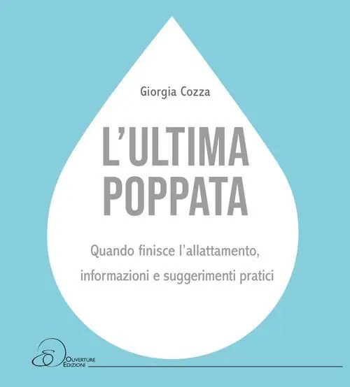 Sconto L‘ ultima poppata. Quando finisce l‘allattamento informazioni e suggerimenti pratici