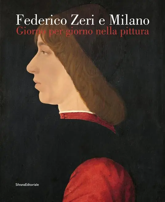 Subito Disponibile Federico Zeri e Milano. Giorno per giorno nella pittura. Ediz. a colori