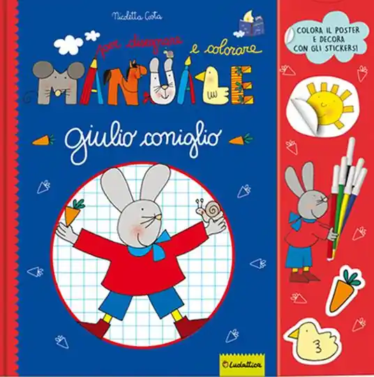 Prezzo Di Fabbrica Il grande manuale per disegnare e colorare Giulio Coniglio. Ediz. illustrata. Con 6 pennarelli. Con Adesivi. Con Poster