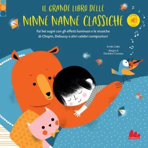 Il grande libro delle ninne nanne classiche. Ediz. a colori Soddisfatti O Rimborsati