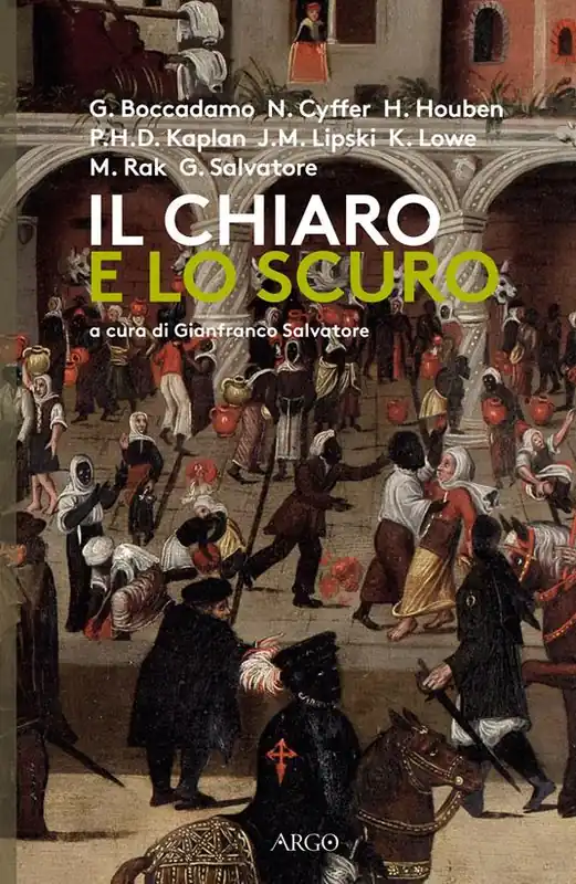 Il chiaro e lo scuro. Gli africani nell‘Europa del Rinascimento tra realtà e rappresentazione Sconto