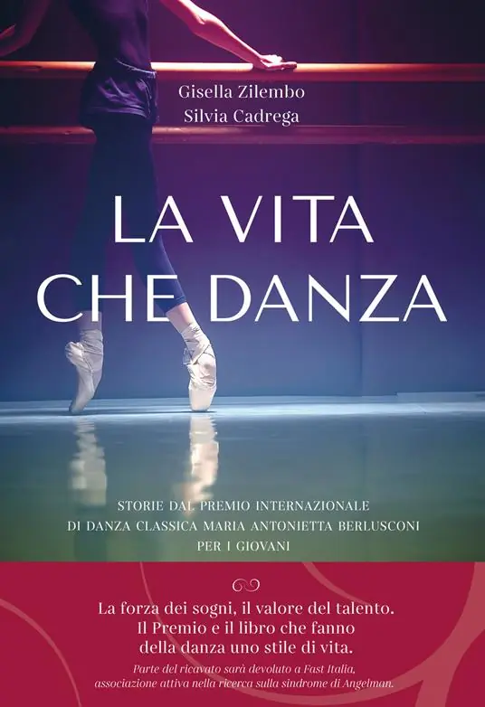 Prezzo Scontato La vita che danza. Storie dal premio internazionale di danza classica Maria Antonietta Berlusconi per i giovani