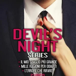 Devil‘s night series Il mio sbaglio più grande-Mille ragioni per odiarti-L‘errore che rifarei Reso Gratuito