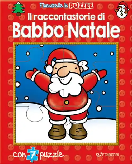 Subito Disponibile Il raccontastorie di Babbo Natale. Finestrelle in puzzle. Ediz. a colori