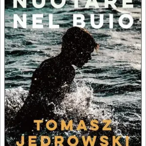 Nuotare nel buio Bestseller