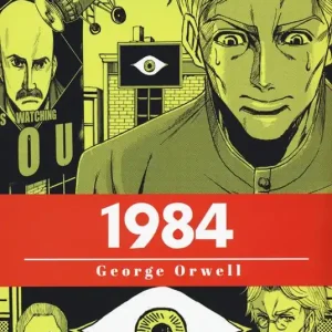 1984. I grandi classici della letteratura in manga. Vol. 3 Compra Adesso