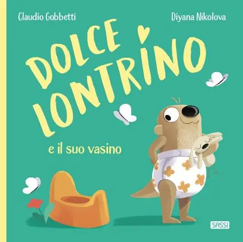 Più Venduto Dolce Lontrino e il suo vasino. Ediz. a colori