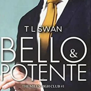 Bello e potente. The Miles High Club. Vol. 1 Prezzo Conveniente