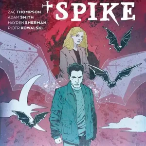 Must-Have Angel + Spike. Vol. 4 Uomini e lupi
