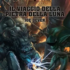 Il viaggio della pietra della luna. Lupo Solitario. Vol. 21 Più Venduto