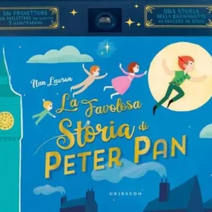 Ultime Pezzi La favolosa storia di Peter Pan da J. M. Barrie. Con proiettore