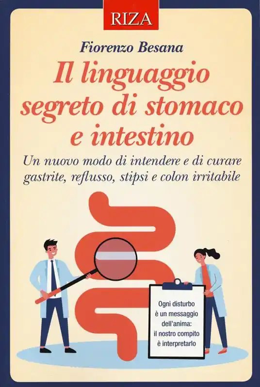 Ultima Occasione Il linguaggio segreto di stomaco e intestino. Un nuovo modo di intendere e di curare gastrite, reflusso, stipsi e colon irritabile