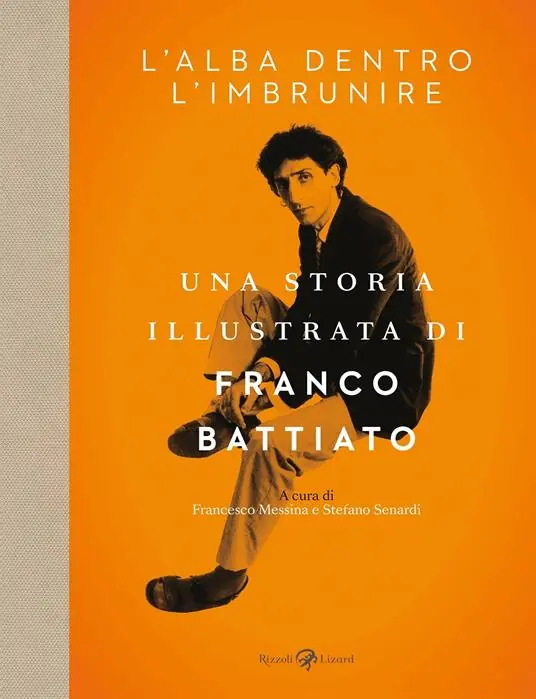 Occasione L‘alba dentro l‘imbrunire. Una storia illustrata di Franco Battiato