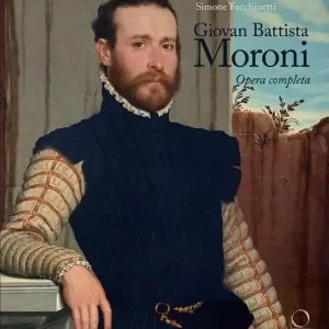 Giovan Battista Moroni. Opera completa. Ediz. a colori Ultime Pezzi