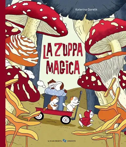 La zuppa magica. Ediz. a colori Prezzo Basso
