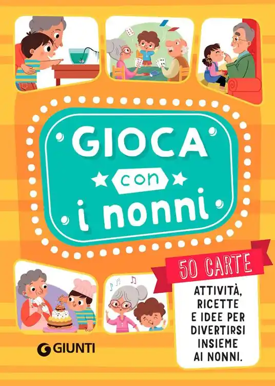 Gioca con i nonni! Ediz. a colori. Con 50 Carte Scelto Dai Clienti