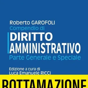 Compendio di diritto amministrativo. Parte generale e speciale Novità