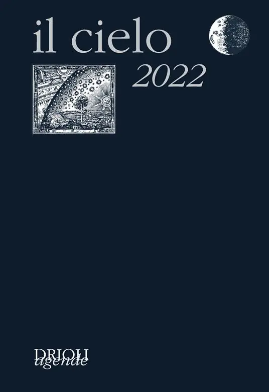 Offerta Speciale Il cielo 2022. Guida all‘osservazione del cielo
