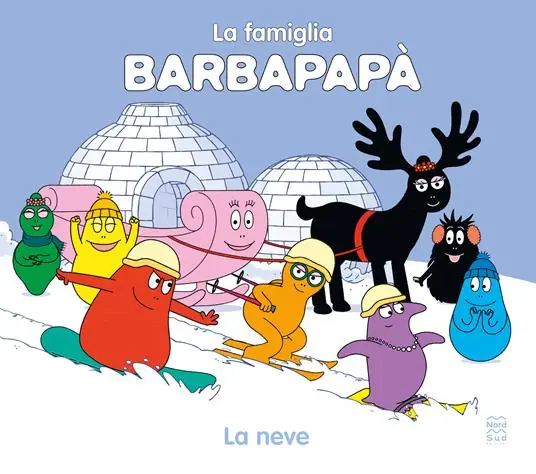 La neve. La famiglia Barbapapà. Ediz. a colori Vendita Finale