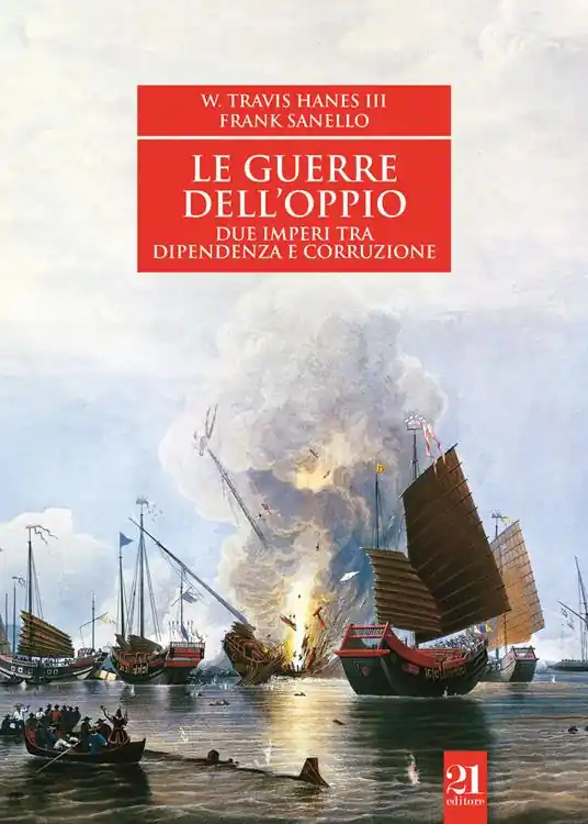 Prezzo Basso Le guerre dell‘oppio. Due imperi tra dipendenza e corruzione
