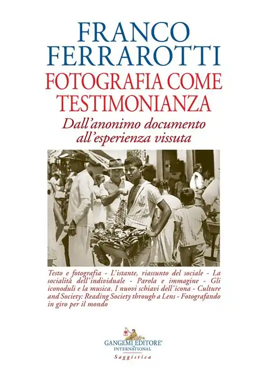 Occasione Fotografia come testimonianza. Dall‘anonimo documento all‘esperienza vissuta. Ediz. illustrata