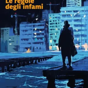 Bestseller Le regole degli infami