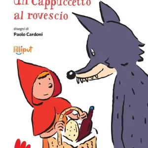 Acquista Ora Un cappuccetto al rovescio. Ediz. a colori