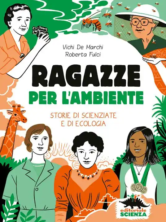 Promozione Ragazze per l‘ambiente. Storie di scienziate e di ecologia