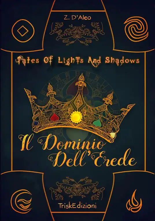Il dominio dell‘erede. Tales of lights and shadows. Vol. 2 A Buon Prezzo